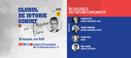 Clubul de istorie Corint #5: În culisele dictaturii comuniste